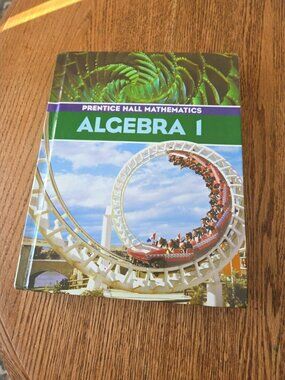 Prentice Hall Mathematics Algebra 1 Textbook